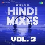Hindi Mixes Vol. 3 - S.P. Balasubrahmanyam Song Download